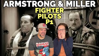 The Armstrong and Miller Show  WWII Pilots 1 REACTION [upl. by Eelyahs468]