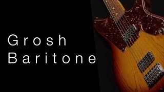 Grosh Baritone • Wildwood Guitars Overview [upl. by Sheaff]