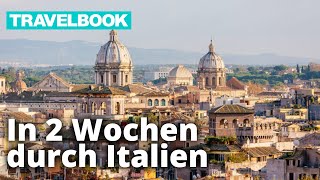 Roadtrip durch Italien Einmal rund um den Stiefel  TRAVELBOOK [upl. by Tnattirb]