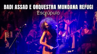 Badi Assad e Orquestra Mundana Refugi  Escrúpulo no Sesc Pinheiros [upl. by Sigler]