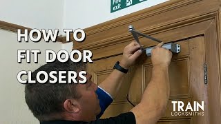 How To Fit Door Closers [upl. by Ahseen]