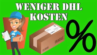 3 Tipps für weniger DHL Versandkosten 📦 Tutorial Online Frankierung  Paket Versandkosten Sparen [upl. by Zelikow]