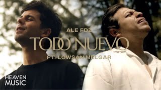 Ale Fdz ft Lowsan Melgar  Todo Nuevo  Video Oficial [upl. by Ethelind982]