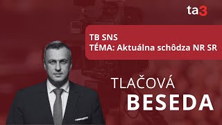 TB SNS TÉMA Aktuálna schôdza NR SR [upl. by Edla]