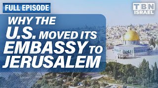 How the US Recognized Jerusalem as Israels Capital  TBN Israel Original [upl. by Haroldson660]