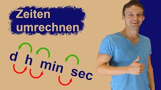 Zeiten umrechnen  anschaulich erklärt mit Aufgaben und Lösungen  d h min sec [upl. by Aicatan]