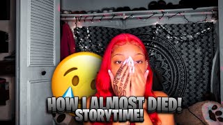 How I almost died😵storytime😱SCARIEST DAY OF MY LIFE [upl. by Marquez]