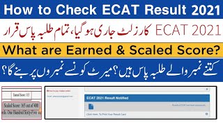 How to check ECAT Result 2021  what are scaled amp earned score  What are passing marks of ECAT [upl. by Vaish255]