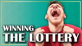 13 Things You Must Do After WINNING THE LOTTERY [upl. by Cleveland]