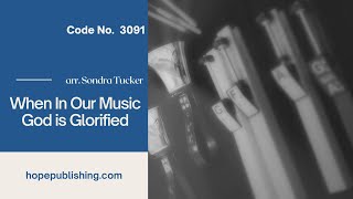 When In Our Music  arr Sondra Tucker [upl. by Esaele]