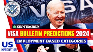 USCIS  September Visa Bulletin Predictions 2024  Employment Based Categories  US Immigration News [upl. by Romilda]