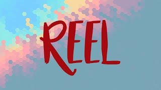 Reel Meaning Reel Definition and Reel Spelling [upl. by Placia]