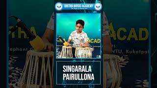 Singarala Pairullona Song Tabla Cover by Shushruth  Uhitha Music Academy [upl. by Llenna]