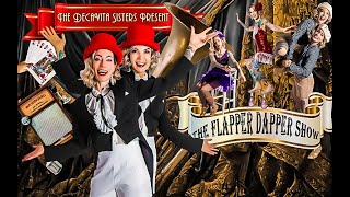 The Flapper Dapper Show Trailer [upl. by Eshman]