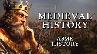 Fall Asleep to 1 Hours of Medieval History  Part 6  Relaxing History ASMR [upl. by Lleirbag]