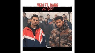 Yedi amp Gangboi  Alışın ProdBy BP Official Music Video [upl. by Deuno]