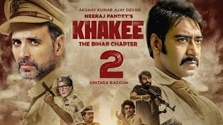 Khakee 2 Full movie in hindi Akshay Kumar and Ajay Devgan or Amitabh bachchan Full Action movie [upl. by Travis]