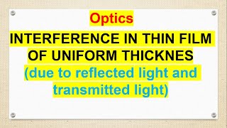 interference in thin film Optics [upl. by Miller]