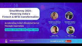 SmartMoney 2024 Powering India’s Fintech amp BFSI Transformation [upl. by Neelcaj864]