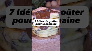 7 idées de goûter pour la semaine😋 ￼ [upl. by Notreb]