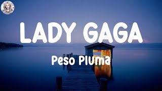 Peso Pluma  LADY GAGA  Acousti Sky  Letra [upl. by Millhon]