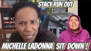 MICHELLE SIT DOWN STACY RUN OUT [upl. by Fagin]