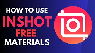 How to use Inshot Materials  Stickers for Free  Inshot App  Video Editing  Android Apps [upl. by Drannek805]