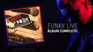 Funky Live En Vivo Desde Costa Rica  Álbum Completo [upl. by Rosalee]