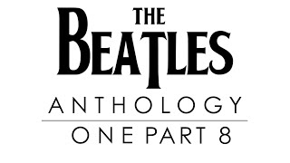 The Beatles  Anthology I Part 8 RESTORED [upl. by Khosrow]