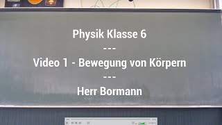 Physik Kl 6  Merkmale von Bewegungen [upl. by Hsakiv]