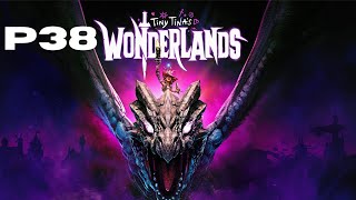 Tiny Tinas Wonderlands Gameplay Walkthrough Part 38 No Commentary 8K 60FPS PC [upl. by Vanni]