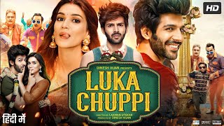 Luka Chuppi Full Movie  kartik Aaryan  Kriti Sanon  Pankaj Tripathi  Aparshakti  Review amp Facts [upl. by Oiluig]