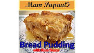 Real New Orleans Bread Pudding with Rum Sauce Using Mam Papauls Mix [upl. by Ettedualc]