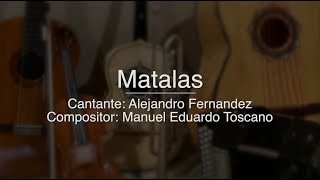 Matalas  Puro Mariachi Karaoke  Alejandro Fernandez [upl. by Esinaj939]