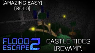 FE2 Community Maps  Castle Tides Revamp Amazing Easy [upl. by Cale]