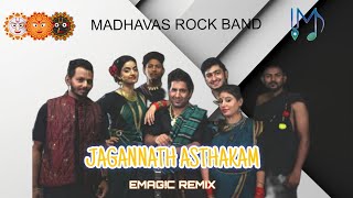 MADHAVAS ROCK BAND  JAGANNATH ASTHAKAM EMAGC REMIX madhavasrockband [upl. by Yesiad]