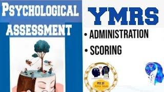 YMRSYoung Mania Rating Scale Administration and Scoringpsychology testing [upl. by Rinee]