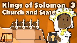 Kings of Solomon Church and State  Ethiopian Empire  Part 3  Extra History [upl. by Atnovart]