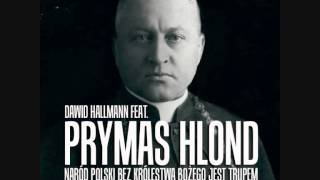 D Hallmann feat Prymas Hlond Ku Słońcu [upl. by Aisined]