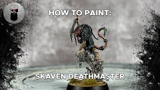 Contrast How to Paint Skaven Deathmaster [upl. by Shanta]