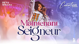 Dena Mwana  quotMaintenant Seigneurquot feat Naguy Amisi Live with Lyrics [upl. by Taffy]