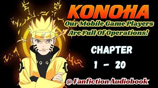 Konoha Our Mobile Game Players Are Full Of Operations Chapter 1  20 [upl. by Elehcim670]