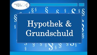 Hypothek amp Grundschuld  TEIL 2 Zweiterwerb [upl. by Esorrebma438]