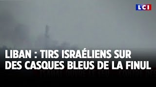 Liban  tirs israéliens sur des casques bleus de la Finul tollé international [upl. by Luelle]