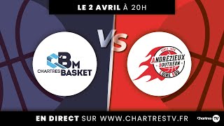 CChartres Basket Masculin vs AndrézieuxBouthéon [upl. by Astred]