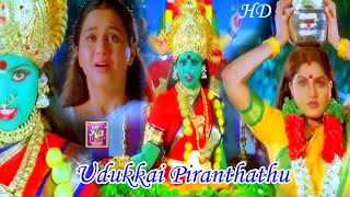 Udukkai Piranthathu Hd Video Song  Padaiveetu Amman Tamil Movie Video Song [upl. by Ike764]