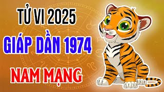 Nam Mạng Tuổi Giáp Dần 1974 Trong Năm 2025 Ất Tỵ [upl. by Pantia]