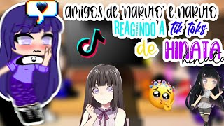 °😁💜° amigos de quotnarutoquot e Naruto reagindo a Tik toks de Hinata °👑😊°°gc° [upl. by Macmullin135]