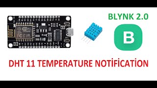 Esp8266 Blynk 20 DHT11 Isı ve Nem I Sıcaklık Alarmı  I Alert [upl. by Yarb331]