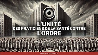 CONFÉRENCE Lunité des praticiens de la santé contre lOrdre [upl. by Nnyllatsyrc]